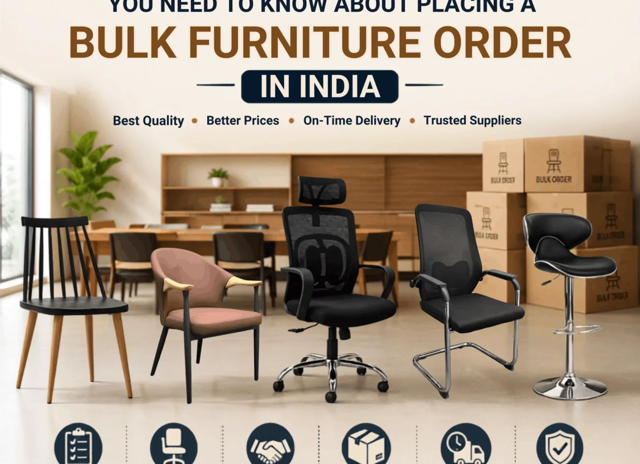 Everything You Need to Know About Placing a Bulk Furniture Order in India